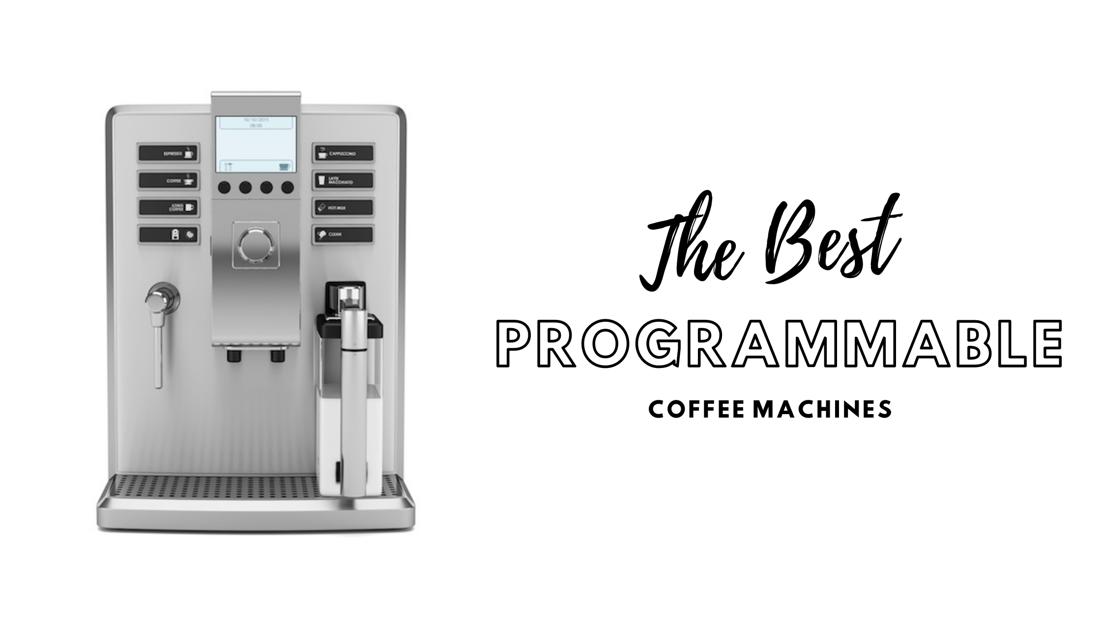 https://www.beantocupmachines.coffee/wp-content/uploads/2020/12/the-best-programmable-coffee-makers.png